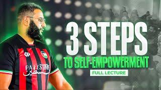 3 Steps to Self-Empowerment | Mohammed Hijab | Oslo, Norway | 2024