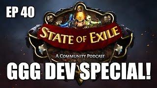 State of Exile Ep: 40 ft. GGG Developers Chris Wilson & Carl De Visser - Racing & More!