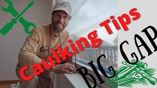 How to CAULK a Big GAP.  PRO Tips! Start to Finish!