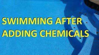 Swimming After Adding Chemicals To The Pool