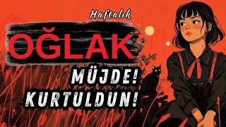 Oğlak Burcu Haftalık Tarot - Müjdeler Olsun! Kurtuldın!