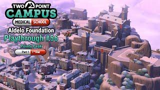 Aldelo fdn. in Two Point Campus Playthrough 56 - Medical School DLC - Pointy Peak - Part 1/2 [1*]