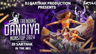 Dandiya 2024|| Hindi & Marathi & Retro || Dj Sarthak || Nonstop Garba Trending Dj Song 2024