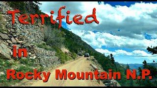 Terrified in Rocky Mountain National Park. Old Fall River Road.