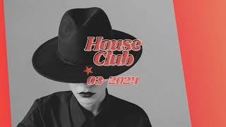 House Club - 03. 2024  (House, Deep House, Progressive House, Afro House, Electronic Funk)