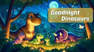 Let's Say Goodnight to 20 dinosaurs  THE IDEAL Soothing Bedtime Stories for Babies and Toddlers