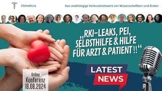 „RKI-Leaks, PEI, Selbsthilfe und Hilfe für Arzt und Patient“‼️ | CSmedicus | 16.08.2024