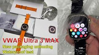 VWAR iwo Ultra 3 Max - New packaging box unboxing & Waterproof test. 2023 Smart Watch Ultra Series 8