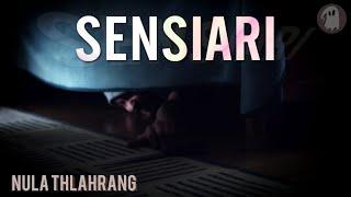 Sensiari thla ~ Toni Ralte (Mizo Paranormal story)