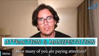 Day 77 Attraction and Manifestation - Matias De Stefano - with subtitles