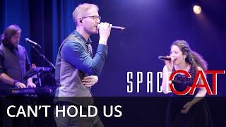 Can't Hold Us | SpaceCat 2021 Live Performance