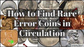 How to Find Rare Error Coins in Circulation