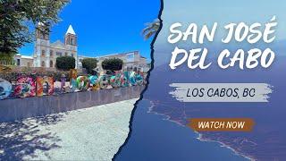 San José del Cabo en verano ️ | LOS CABOS