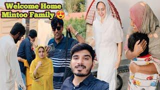 Welcome Home Mintoo Family | Poray Ghar Main Ronak Lag Gye 