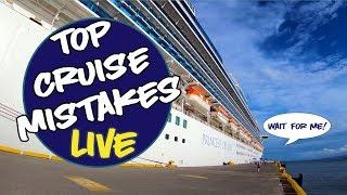 First time cruise tips: Top Cruise Mistakes Live