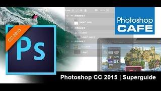 Adobe Photoshop 2015 Release, New features, review and tutorial