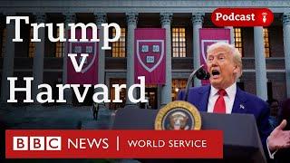 Trump’s battle with Harvard University - The President's Path, BBC World Service