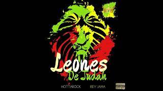 Leones De Judah Ft Rey Jama - Hottarock