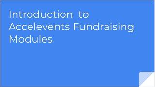 Introduction to Accelevents Fundraising