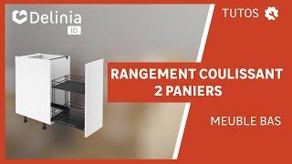 TUTO- Comment installer un rangement coulissant 2 paniers pour meuble bas DELINIA iD?