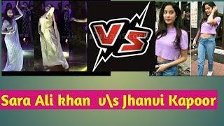 Sara Ali Khan vs Jhanvi Kapoor   Dance Competition