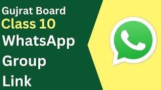 Gujrat Board Class 10 WhatsApp Group Link 2023 | How to Join WhatsApp Group