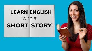 Learn English with a Short Story: In a World of Our Own - British English Podcast