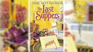 The Last Suppersby Diane Mott Davidson (Goldy Bear Culinary Mystery #4) |  FULL AUDIOBOOKS