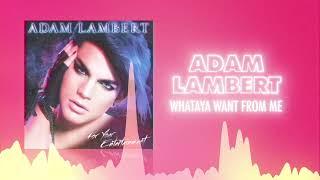 Adam Lambert - Whataya Want From Me (Official Audio)   Love Songs