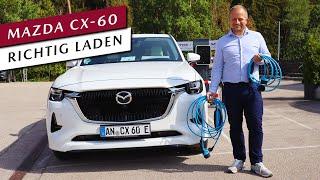  Mazda CX-60 richtig laden - Ladekabel | Wallbox vs. 230V | Ladezeit | Einstellungen | viele Tipps