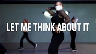 LET ME THINK ABOUT IT  - Ida Corr / ABLE choreography / OGdance [Original Grooove]