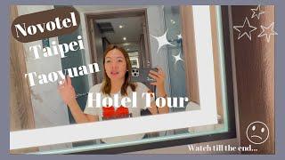 Novotel Taipei Taoyuan International Airport Hotel Room Tour 