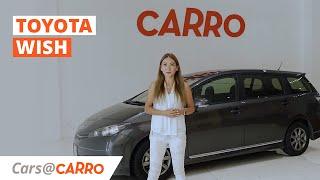 Toyota Wish Review | Super Reliable & Responsive MPV | Cars@CARRO