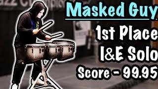 The BEST Drum Solo Ever - Masked Guy I&E 1st Place (99.95 - Galactic Class)