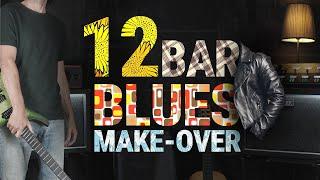 (Extremely) Cool 12 Bar BLUES-ROCK Make-Over…