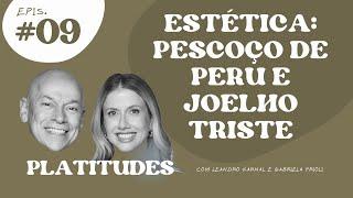 Estética | Gabriela Prioli e Leandro Karnal | Platitudes #9