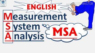 MSA I Measurement System Analysis I MSA Explained | What is MSA | MSA Video | Quality Excellence Hub