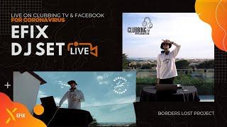 EFIX (DJ-set ) @clubbingtvofficial | In Cap d'agde ( covid-19) April 2020