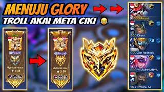 COMBO BARU !! META CIKI X AKAI 1 Game Menuju Glory Season 34