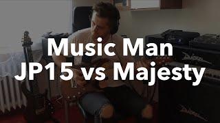 Music Man JP15 vs Majesty Artisan