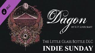 INDIE SUNDAY - Dagon - The Little Glass Bottle DLC [COMPLETE]