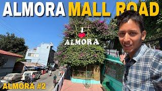 ALMORA VLOG : Almora City Tour | Almora Mall Road