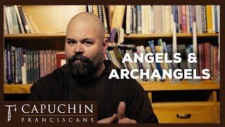 What are Archangels? (Ask a Capuchin) | Capuchin Franciscans