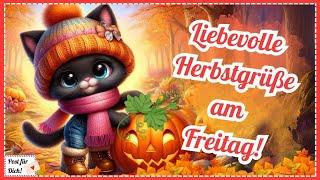 Herbstliche Grüße, die deinen Freitag versüßen ️ Post für dich und zum Teilen für WhatsApp & Co 