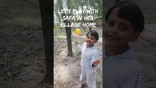 Let's play With SAFA in her village home 