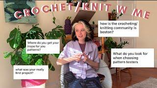 Q & A | crochet/knit with me! | Made in the Moment