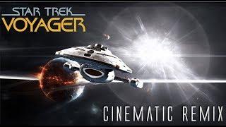 Star Trek Voyager Theme (Epic Cinematic Remix)