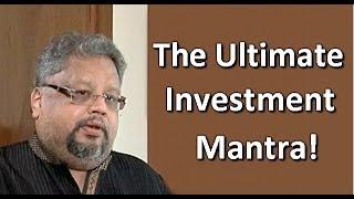 Know the ultimate Investment Mantra by Stock Guru Rakesh Jhunjhunwala