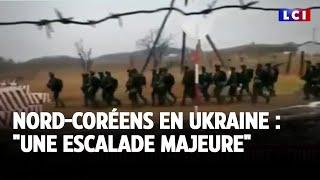 Nord-coréens en Ukraine : "une escalade majeure" ｜LCI