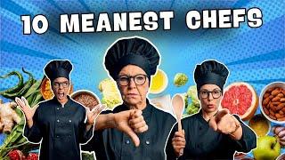 Top 10 Meanest Chefs